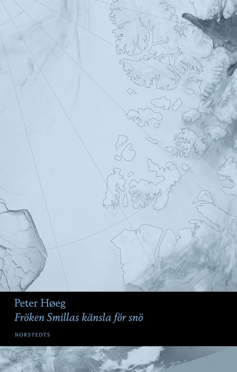 Hoeg, Peter | Fröken Smillas känsla för snö
