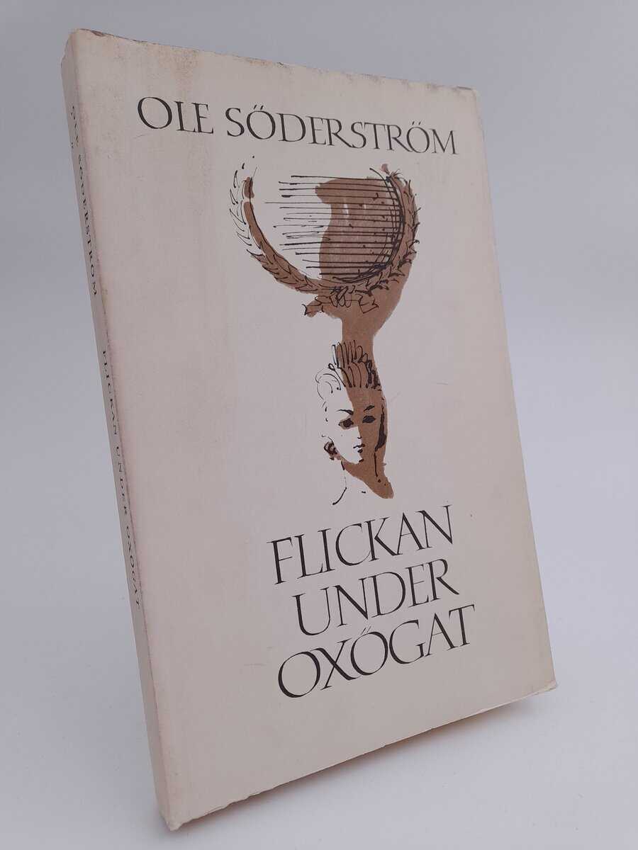 Söderström, Ole | Flickan under oxögat : Romantiska berättelser