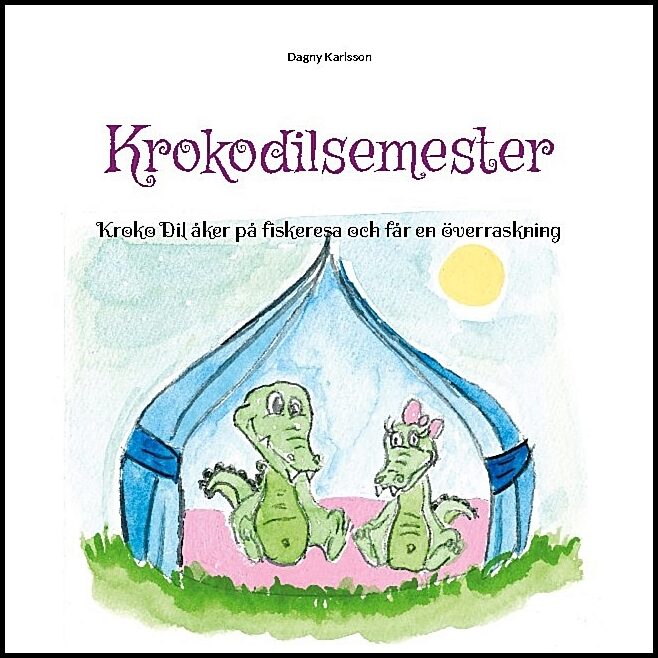 Karlsson, Dagny | Krokodilsemester