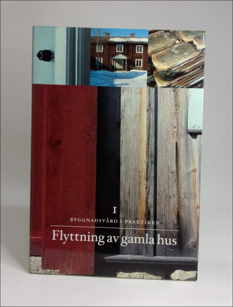 Gudmundsson, Göran | Flyttning av gamla hus