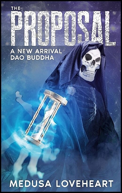 Loveheart, Medusa | The proposal. A new arrival : Dao Buddha