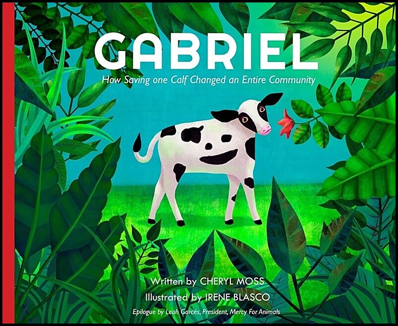Cheryl MossIllustrated by Irene Blasco | Gabriel