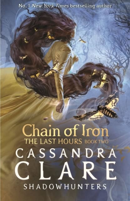 Clare, Cassandra | The Last Hours : Chain of Iron