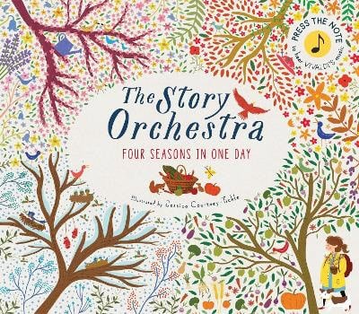 The Story Orchestra : Four Seasons in One Day: Volume 1