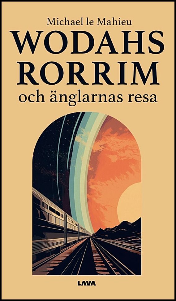 le Mahieu, Michael | Wodahs Rorrim och änglarnas resa