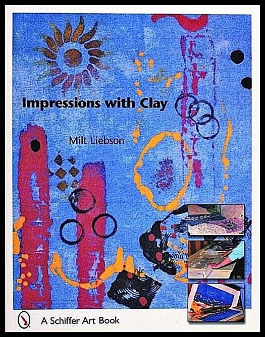 Milt Liebson | Impressions With Clay