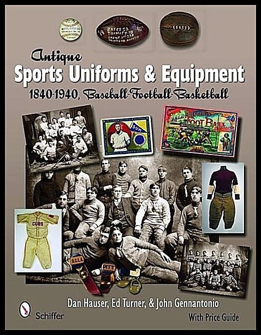 Dan Hauser | Antique Sports Uniforms & Equipment