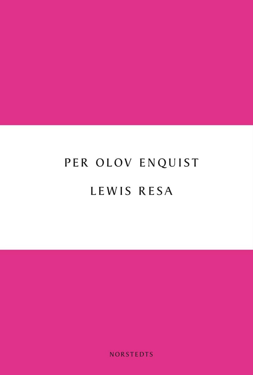 Enquist, Per Olov | Lewis resa