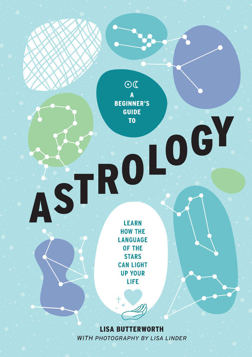 Lisa Butterworth | A Beginner's Guide to Astrology