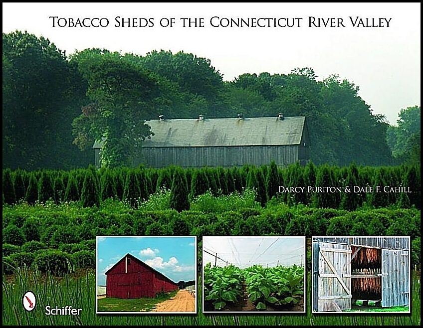 Cahill, Dale F. | Tobacco sheds : Of the connecticut river valley