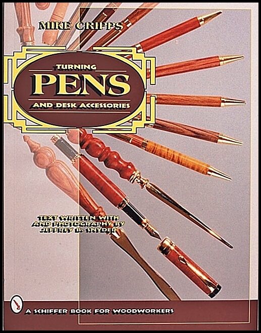 Cripps, Mike | Turning pens and other desk accessories
