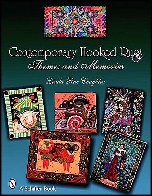 Linda Rae Coughlin | Contemporary Hooked Rugs : Themes and Memories
