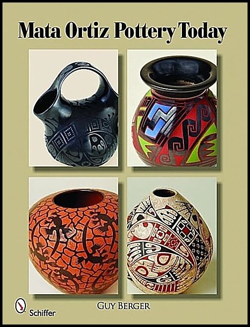 Guy Berger | Mata Ortiz Pottery Today