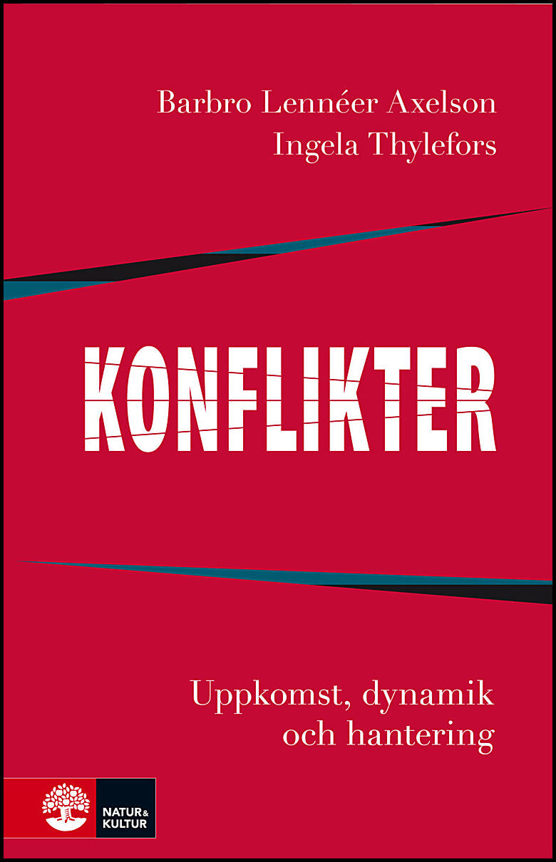 Lennéer Axelson, Barbro| Thylefors, Ingela | Konflikter : Uppkomst, dynamik och hantering