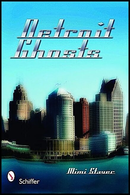 Mimi Staver | Detroit Ghosts