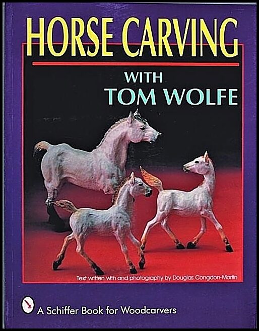 Tom Wolfe | Horse Carving : With Tom Wolfe