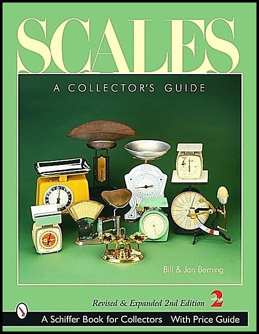 Bill Berning | Scales : A Collector's Guide