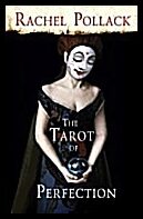 Pollack, Rachel | Tarot Of Perfection : A Book Of Tarot Tales
