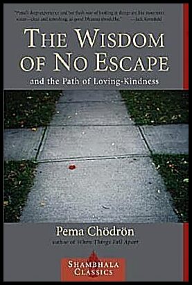 Chodron, Pema | The Wisdom of No Escape