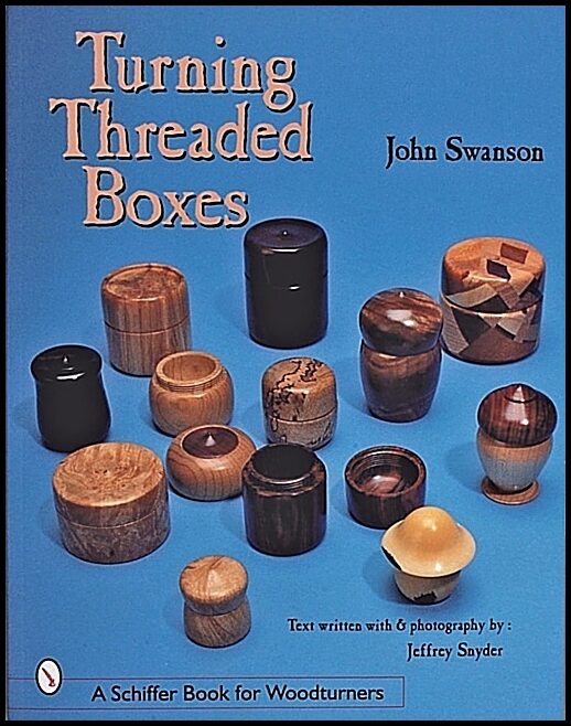 John Swanson | Turning Threaded Boxes