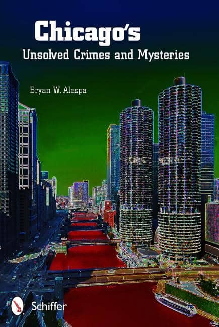 Bryan W. Alaspa | Chicago's Unsolved Crimes & Mysteries