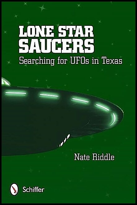 Nate Riddle | Lone Star Saucers : Searching for UFOs in Texas