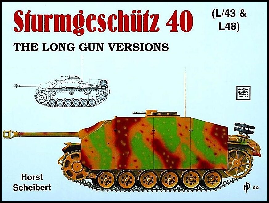Scheibert, Horst | Sturmgeschutz iii : Long gun versions