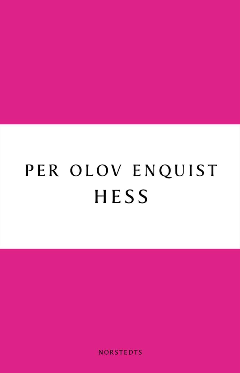 Enquist, Per Olov | Hess