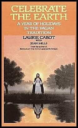 Cabot, Laurie | Celebrate the Earth