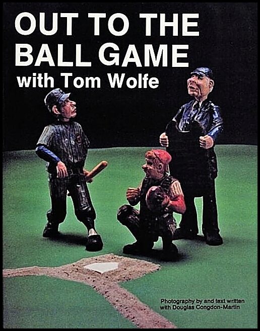 Tom Wolfe | Out To The Ball Game With Tom Wolfe