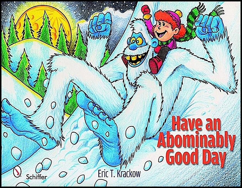 Eric T Krackow | Have An Abominably Good Day
