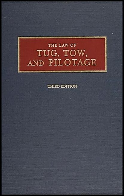 Alex L. Parks | Law Of Tug, Tow, And Pilotage