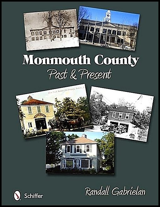 Randall Gabrielan | Monmouth County : Past And Present : Past and Present