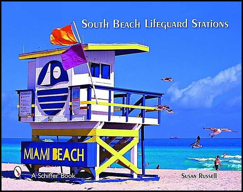 Susan Russell | South Beach Lifeguard Stations