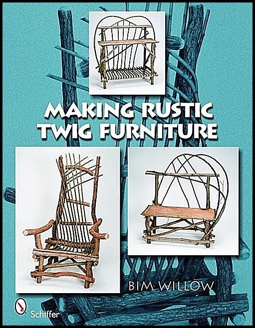 Bim Willow | Making Rustic Twig Furniture