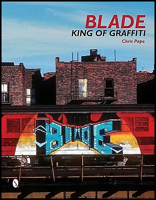Blade | Blade : King of graffiti