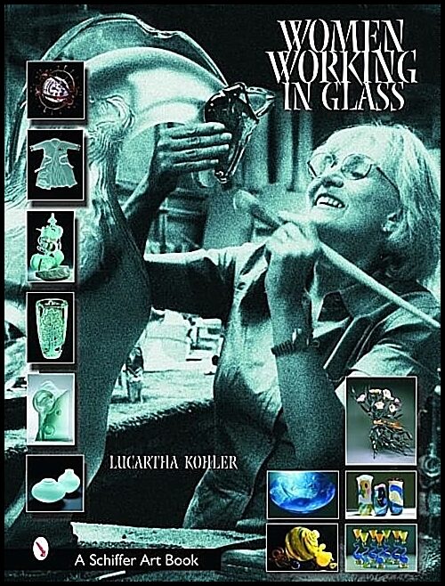 Lucartha Kohler | Women Working In Glass