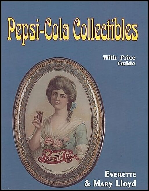 Everette and Mary Lloyd | Pepsi-Cola Collectibles