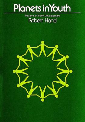 Hand, Robert | Planets In Youth : Pattern Of Early Development