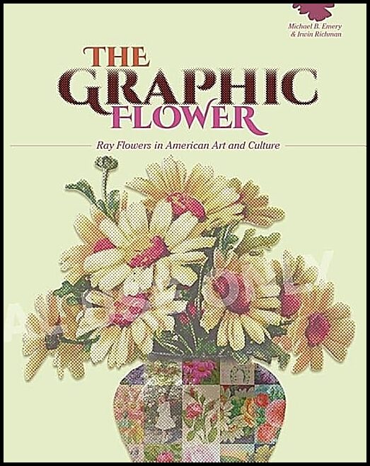 Irwin Richman - Michael B. Emery | The Graphic Flower