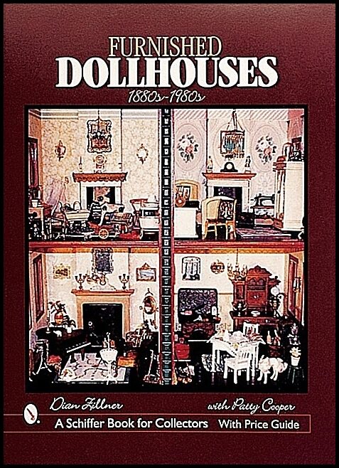 Dian Zillner | Furnished Dollhouses : 1880s to 1980s