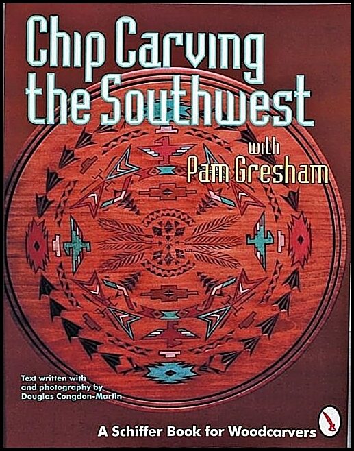 Pam Gresham | Chip Carving The Southwest