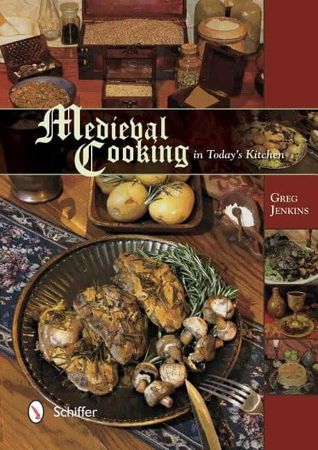 Jenkins, Greg | Medieval cooking in todays kitchen