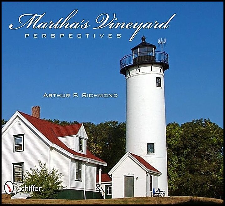 Arthur P. Richmond | Martha's Vineyard Perspectives