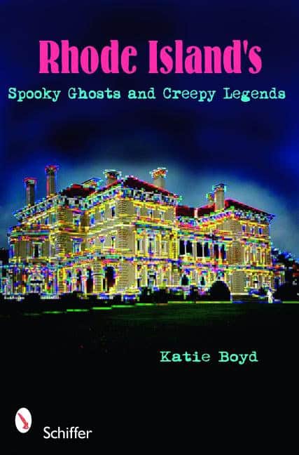 Katie Boyd | Rhode Island's Spooky Ghosts And Creepy Legends
