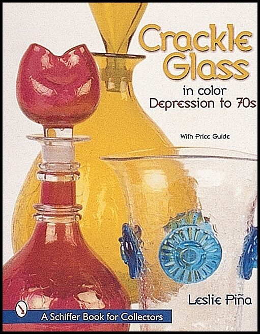Leslie Piña | Crackle Glass In Color : Depression to '70s