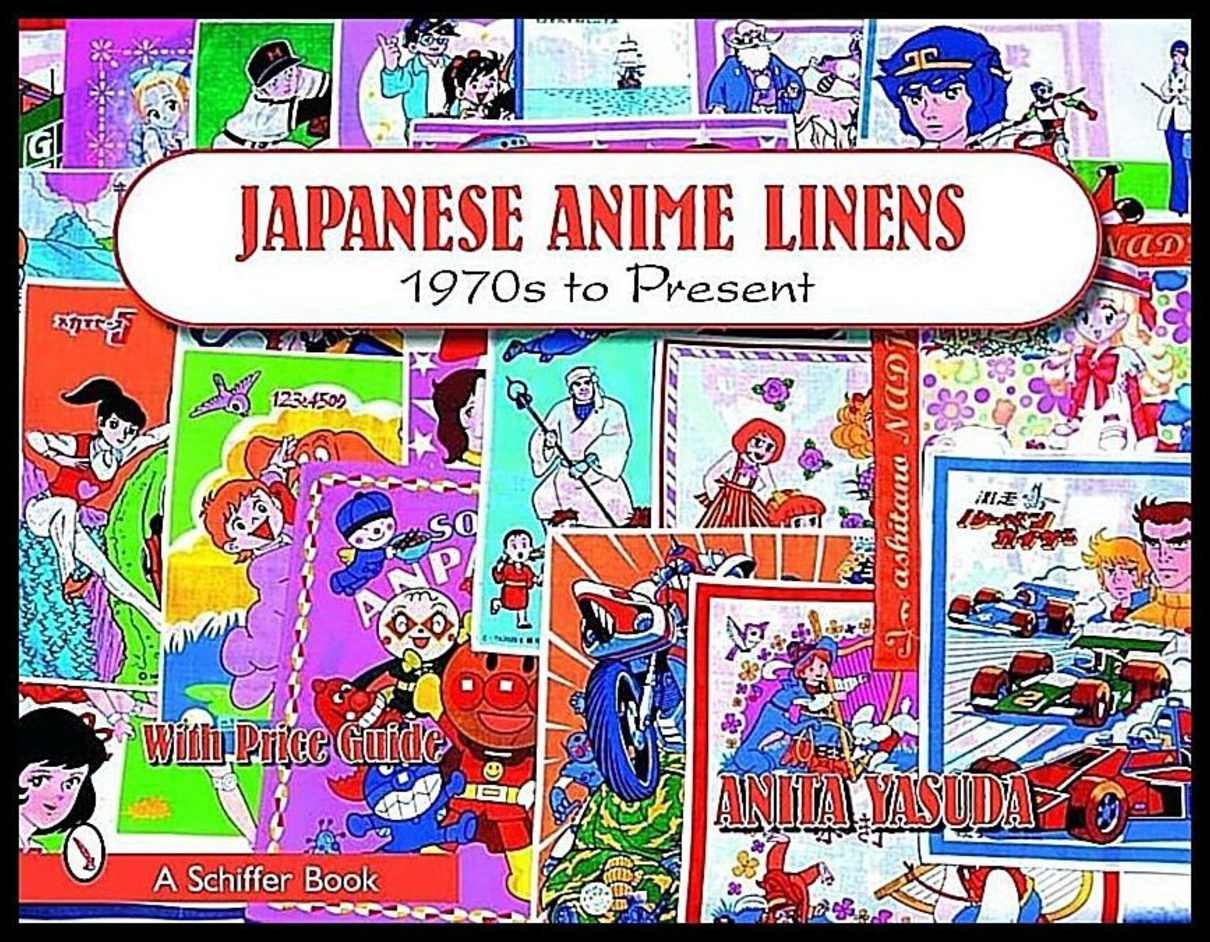Anita Yasuda | Japanese Anime Linens : 1970s to Present