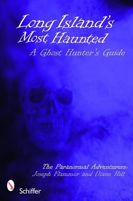 Hill, Diane | Long islands most haunted : A ghost hunters guide