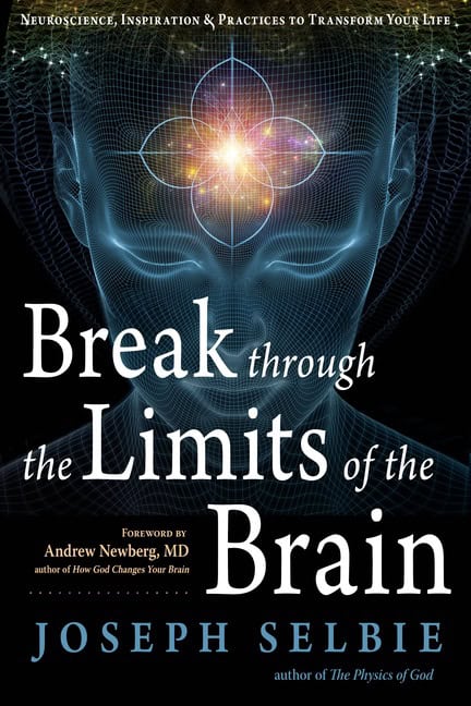 Joseph SelbieForeword by Andrew Newberg | Break Through The Limits Of The Brain : Value, object or array expected.* Line...