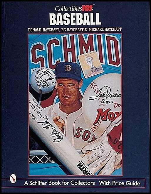 Don Raycraft | Collectibles 101 : Baseball : Baseball